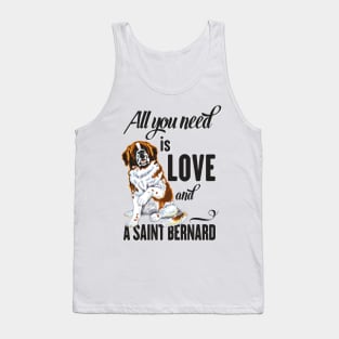 All You Need is Love and a Saint Bernard Tank Top